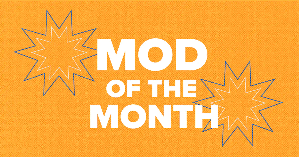 Mod of the Month – March 2025
